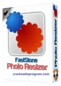 FastStone Photo Resizer Crackeado