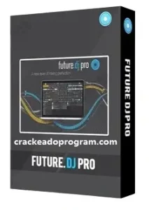 Future DJ Pro download