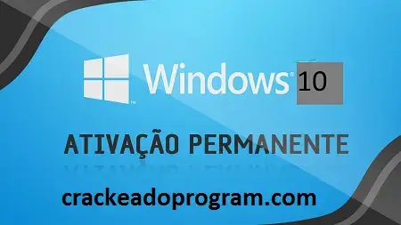 Ativador Windows 10 Download Gratis [32/64 Bits] PT-BR [2024]