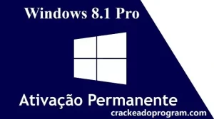 Ativador Windows 8, 8.1 Crackeado